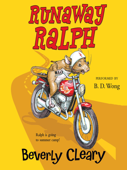 Title details for Runaway Ralph by Beverly Cleary - Available